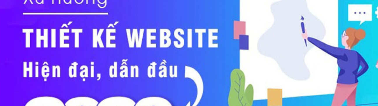 TOP 7 XU HƯỚNG THIẾT KẾ WEBSITE THỊNH HÀNH NHẤT NĂM 2020