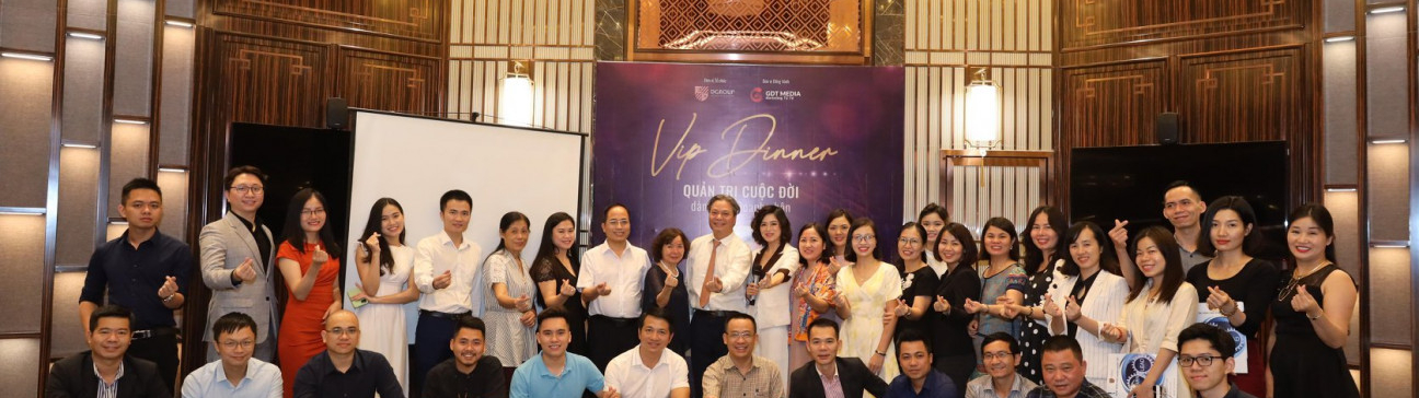 SỰ KIỆN VIP DINNER - QUẢN TRỊ CUỘC ĐỜI CHO DOANH NHÂN