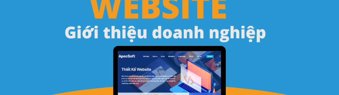 Thiết kế website giới thiệu công ty, doanh nghiệp trọn gói uy tín