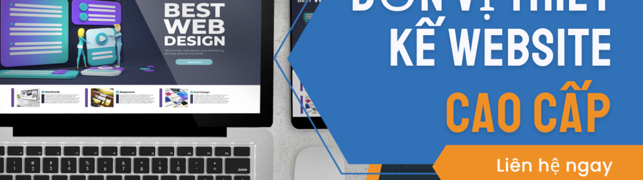 Đơn vị thiết kế website cao cấp tại Việt Nam